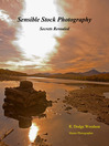 Sensible Stock Photography (eBook): Secrets Revealed